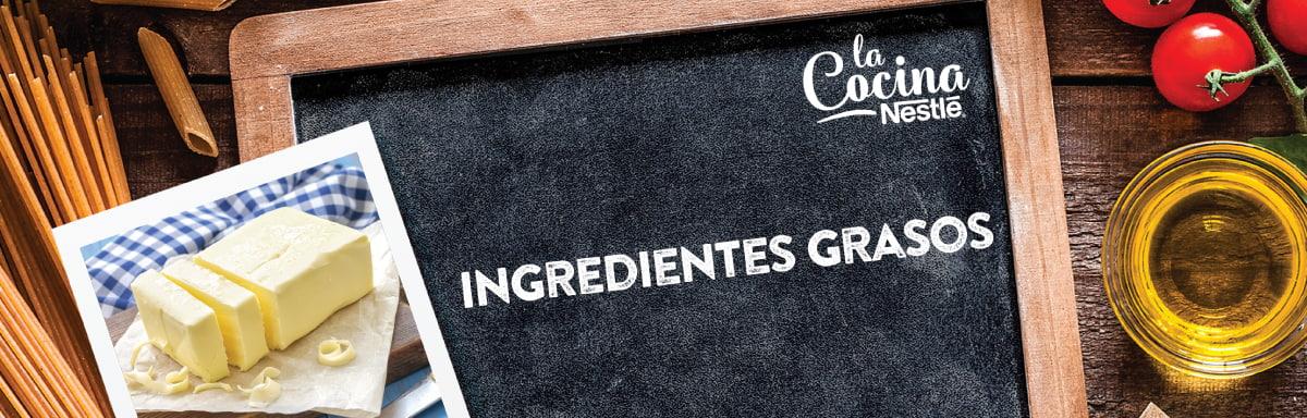 Ingredientes grasos 