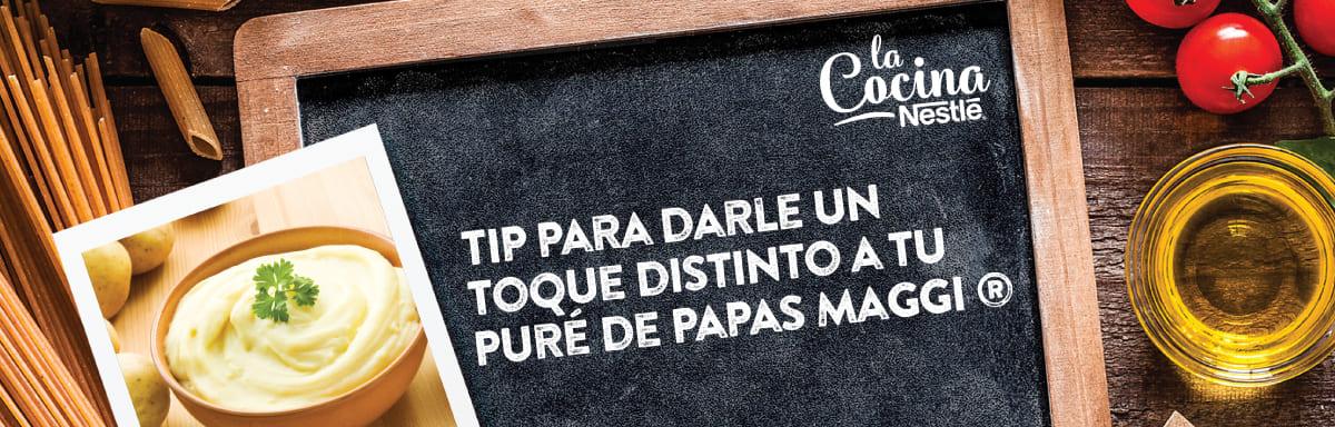 Tip para darle un toque distinto a tu Puré de Papas Maggi ® Tip para darle un toque distinto a tu Puré de Papas Maggi ®