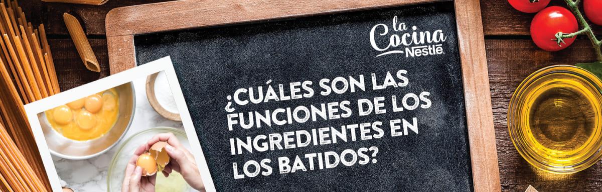¿Cuáles son las funciones de los ingredientes en los batidos?
¿Cuáles son las funciones de los ingredientes en los batidos?
